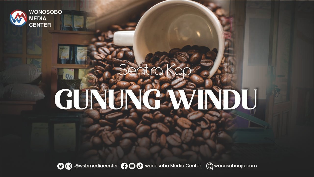 KOPI GUNUNG WINDU AROMA PENUH SEJARAH